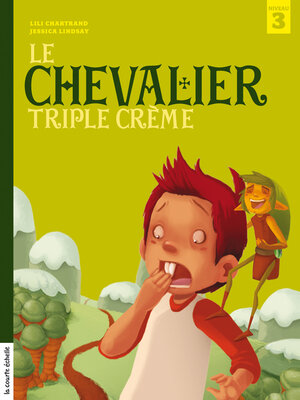 cover image of Le chevalier triple crème